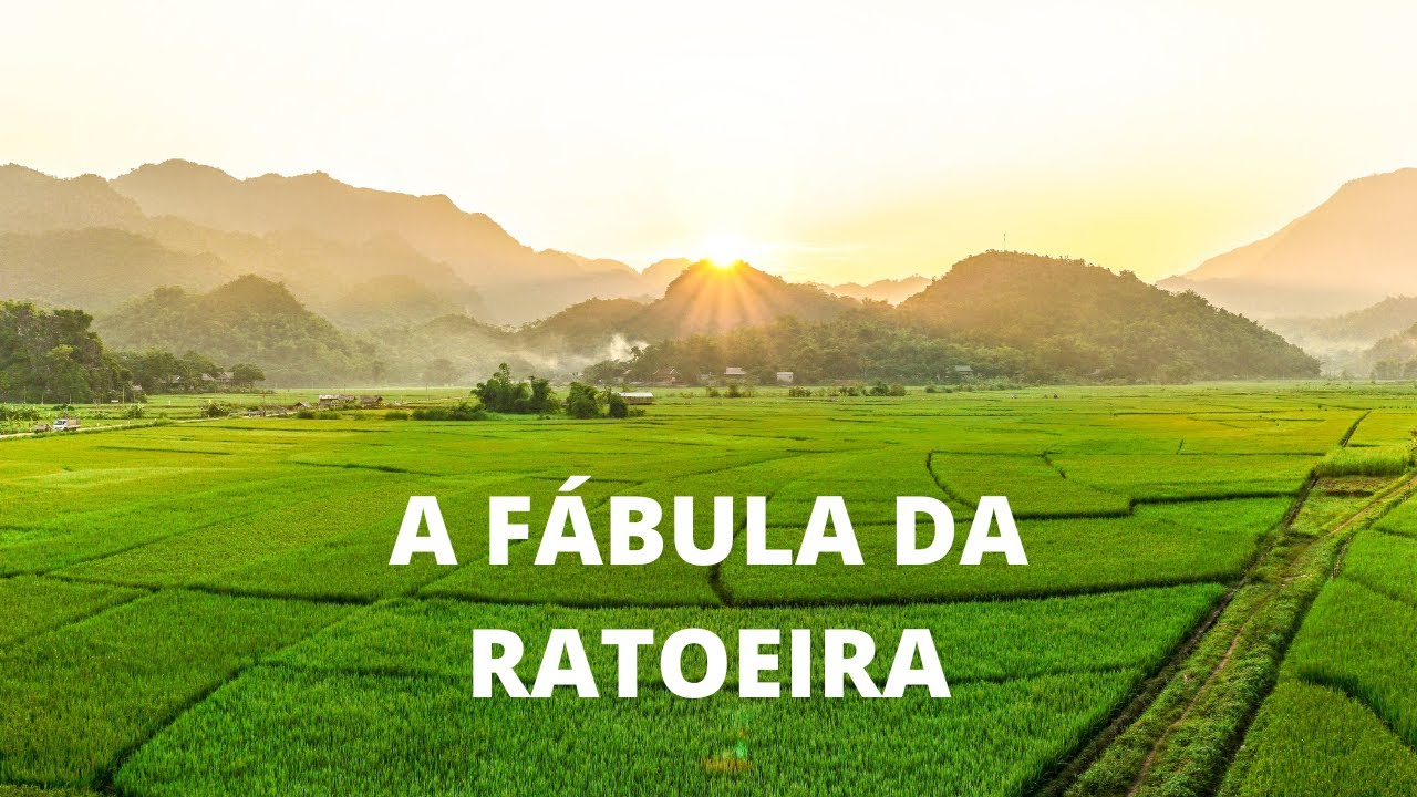 A FÁBULA DA RATOEIRA
