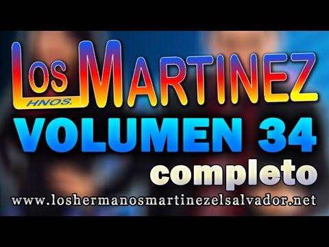 Los Hermanos Martinez de El Salvador Volumen 34 Completo