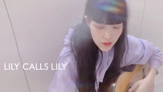 LILY CALLS LILY- Maria&#39;s Little Elbows (Sparklehorse cover)
