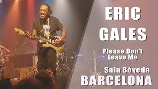 Eric Gales - Baby Please Don't Leave Me @Sala Bóveda (Barcelona, Spain)