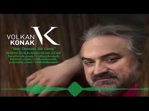 Volkan Konak-Ben Denizde Bir Gemi