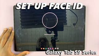How To Set Up Face ID Unlock On Samsung Galaxy Tab S9, S9+, S9 Ultra