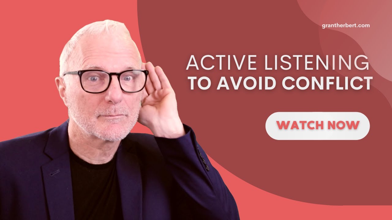 Active Listening to Avoid Conflict