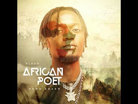 Akasimu...Sama Sojah (African Poet Album Track No 1)