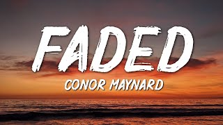 conor maynard: faded