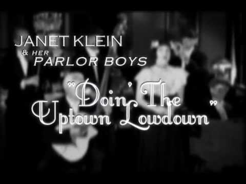 Janet Klein & Her Parlor Boys - Doin' The Uptown Lowdown (Official Music Video)