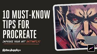 10 Must Know Tips for Procreate to Improve Your Art Instantly