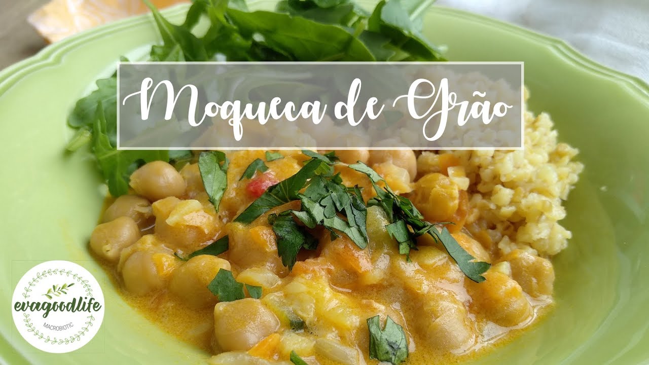 MOQUECA DE GRÃO |Receita Macrobiótica Vegan | evagoodlife