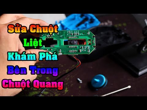 Cách Sửa Chuột Quang Liệt Nút - Khám Phá Bên Trong Chuột Quang Có Gì