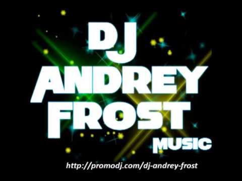 Dj Amor - Frame of mind (Dj Andrey Frost Remix)
