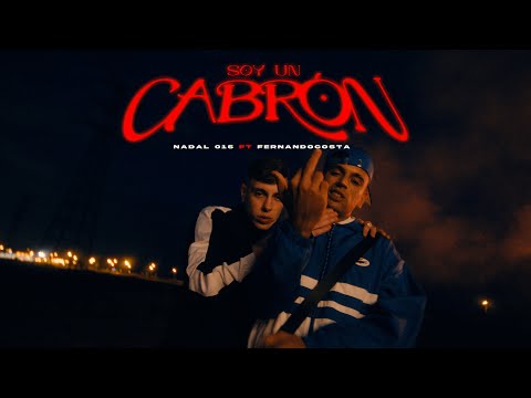NADAL 015 x FERNANDOCOSTA - SOY UN C4BRON (PROD.BLASFEM)