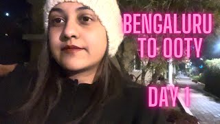 BENGALURU TO OOTY  | DAY 1| Road trip