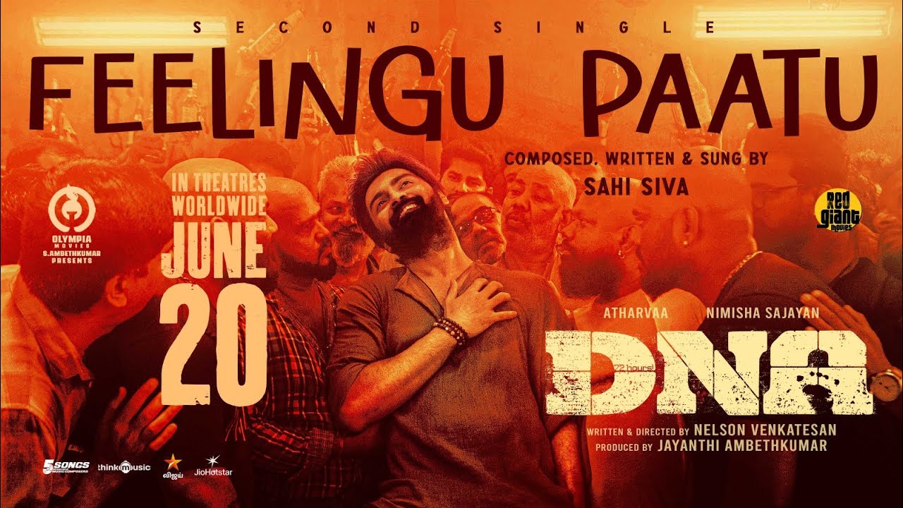 Feeling Paatu Song Lyrics – DNA (Tamil)
