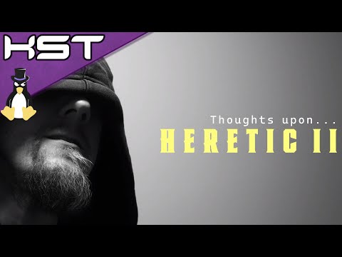 The amazing piece of gaming history that is Heretic II || Thoughts upon...