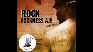 Rock (Heltah Skeltah): Rockness A.P.