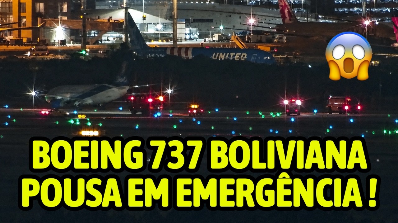 BOEING 737 DA BOLIVIANA RETORNA EM EMERGÊNCIA MINUTOS APÓS DECOLAR EM GUARULHOS
