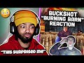 THIS SURPRISED ME | Buckshot - Burning Barn [REACTION]