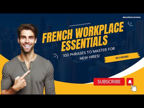 French Workplace Essentials: 100 Phrases to Master in 1 Hour for New Hires!