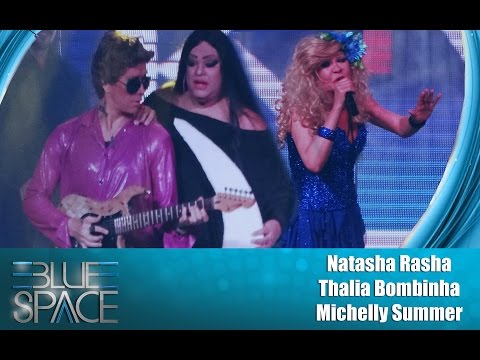 Blue Space Oficial- (Matinê) Michelly Summer, Natasha Rasha e Thalia Bombinha  - 18.10.15