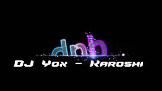 DJ YOX - KAROSHI