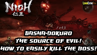 Nioh - Easily beat Gasha-Dokuro boss! Source of Evil!