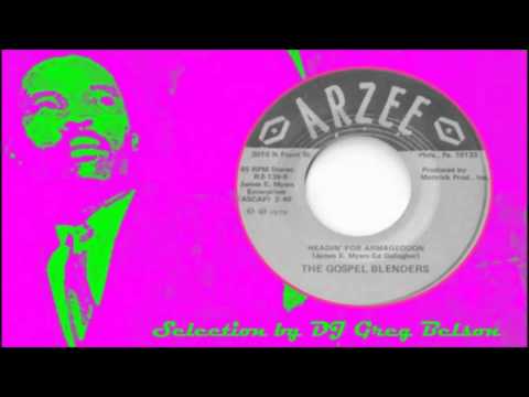 Gospel Stepper Soul 45 - The Gospel Blenders - 'Headin' for Armageddon'