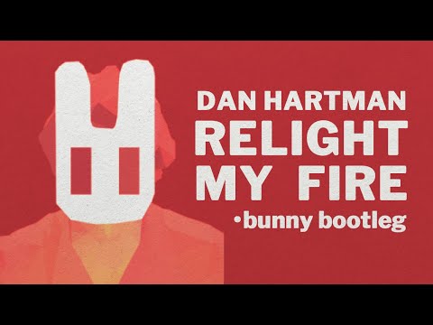 Dan Hartman - Relight My Fire (•bunny bootleg)