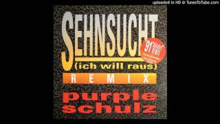 Purple Schulz - Sehnsucht '91 (Abfahrt-Maxi-Remix)
