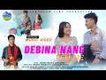 Debina Nangpen Ne | Binong Timung|Karbi Official Video Release| Jinong Teron| New Karbi Song 2022
