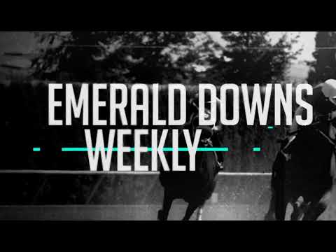 Emerald Downs Weekly 6/21/18