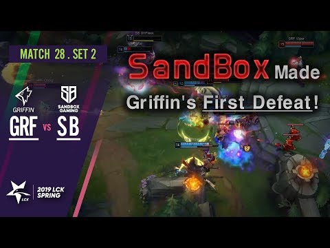 SandBox Made Griffin's First Defeat! : GRF vs SB [2019 LCK Highlight] Match28 Game2