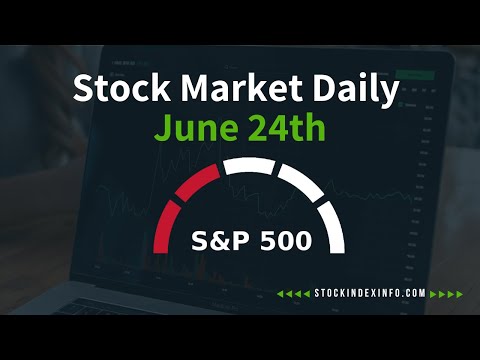 Stock Market Daily Update: June 24th