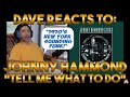 Dave's Reaction: Johnny Hammond — Tell Me What To Do