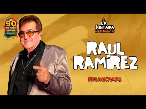 RAUL RAMIREZ / ENGANCHADO EN VIVO en LA JUNTADA DE LOS ARTISTAS