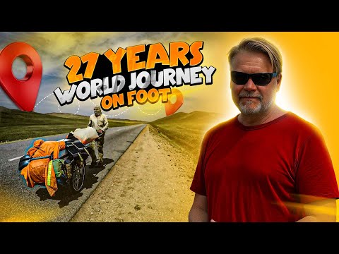 27 Years On Foot | Karl Bushby’s Almost Finished Walk Around the World