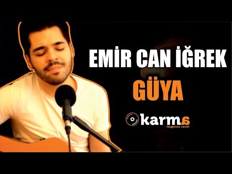 Emir Can İğrek - Güya #KarmaTürkiye