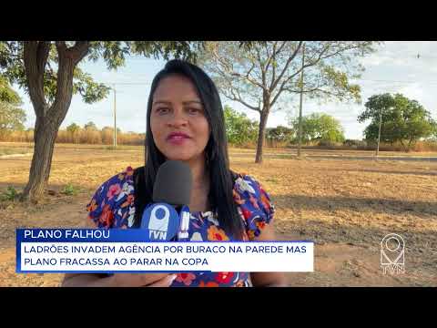 LADRÕES INVADEM AGÊNCIA POR BURACO NA PAREDE MAS PLANO FRACASSA AO PARAR NA COPA