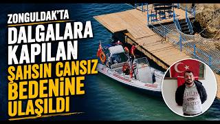 Zonguldakta Dalgalara Kapılan Şahsın Cansız Bedenine Ulaşıldı