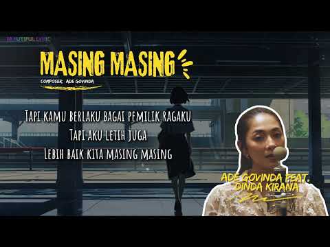 ADE GOVINDA FEAT DINDA KIRANA - MASING MASING (VIDEO LIRIK)