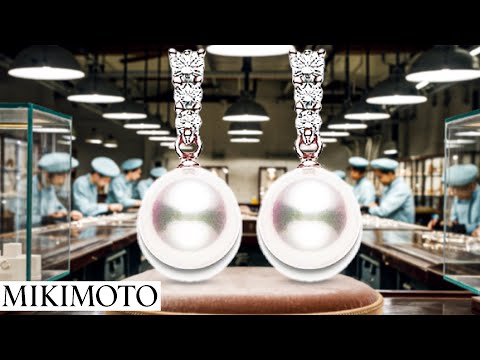 How Mikimoto Pearl Jewelry Is Made