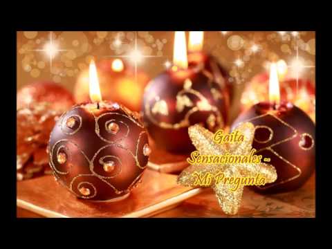 Gaita Sensacionales - Mi pregunta