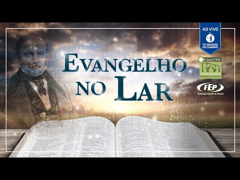 Evangelho no Lar • 28/12/2025