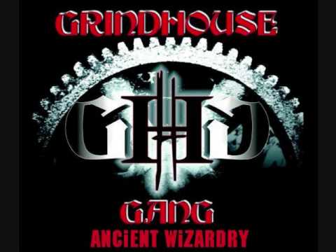 Grindhouse Gang - Ancient Wizardry [Prod. Amos The Ancient Prophet]