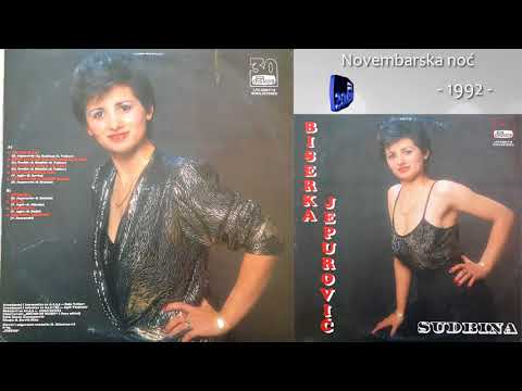 Biserka Jepurovic - Novembarska noc - (Audio 1992)