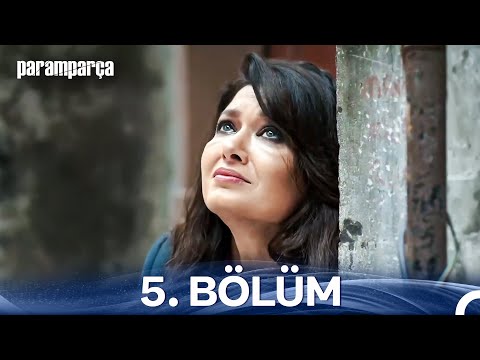 Paramparça 5. Bölüm
