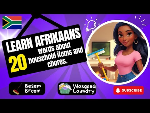 Learn Afrikaans 🇿🇦 | 20 Beginner Words for Cleaning & Chores (Easy Vocabulary Lesson)