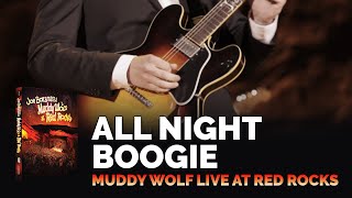 Joe Bonamassa Official - &quot;All Night Boogie&quot; - Muddy Wolf at Red Rocks