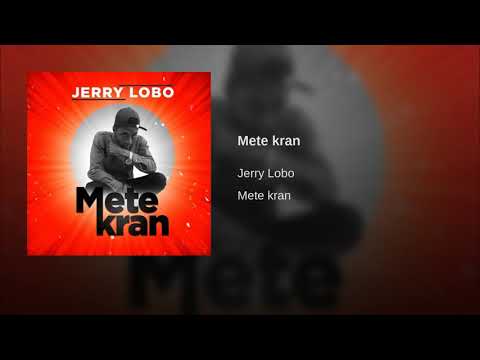 Jerry Lobo - Mete Kran