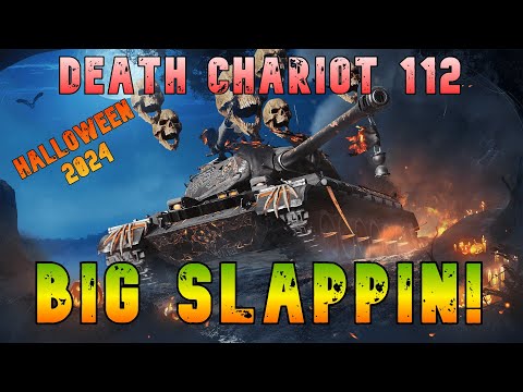 Death Chariot 112 Big Slappin! ll Wot Console - World of Tanks Modern Armor
