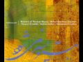 Masters of Persian Music - Tasnif ba Man Sanama ...